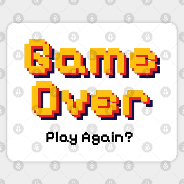 Game Over, Play Again Pixel Typography Sticker by syahrilution